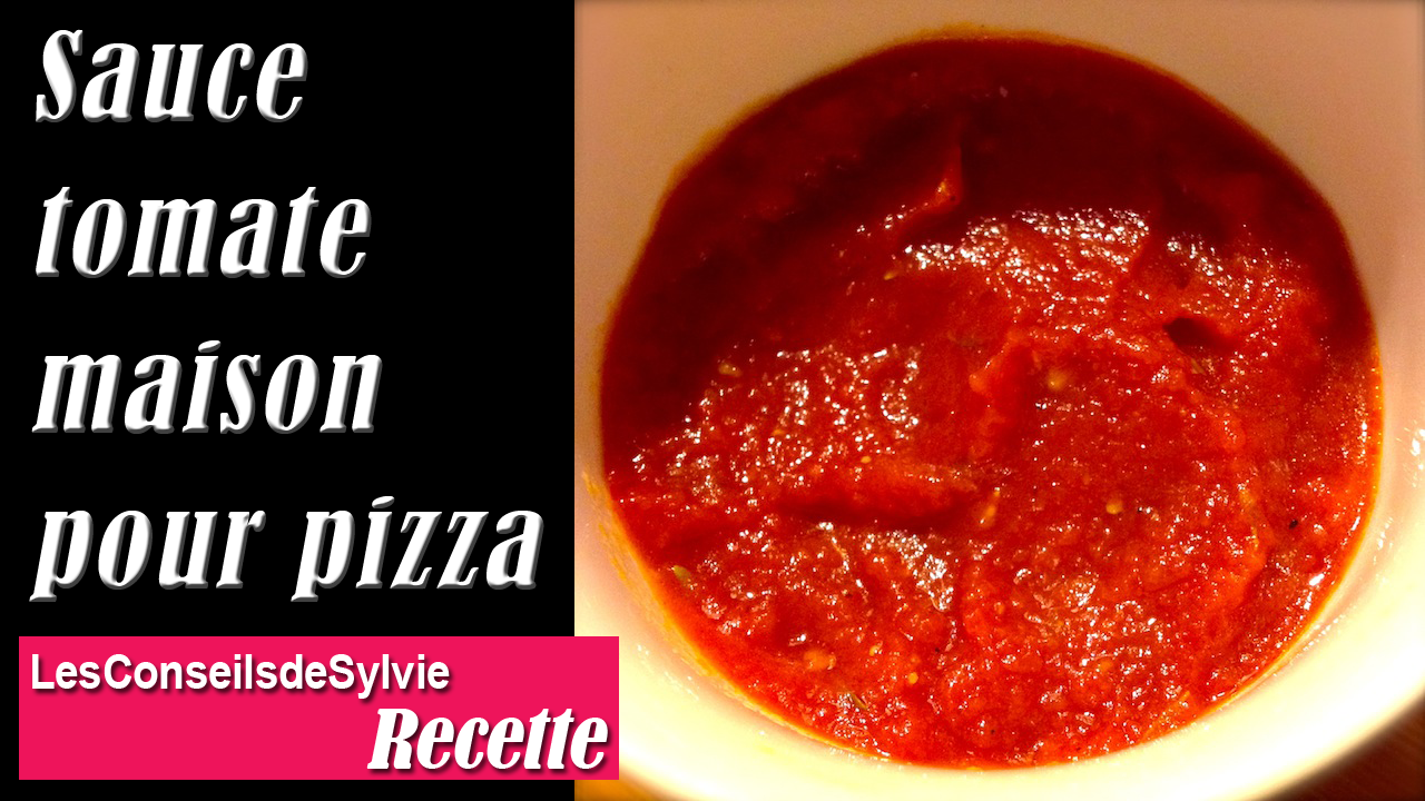 Sauce Tomate Maison pour Pizza » Les Conseils de Sylvie